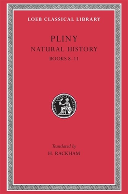 Natural History, Volume III: Books 8-11