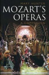 Mozart`s Operas: A Companion