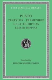 Cratylus. Parmenides. Greater Hippias. Lesser Hippias