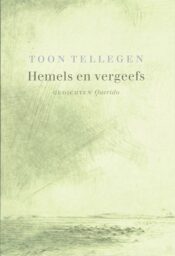 Hemels en vergeefs