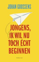 Jongens, ik wil nu toch écht beginnen