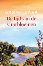 De tijd van de vuurbloemen