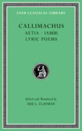 Aetia. Iambi. Lyric Poems