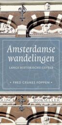 Amsterdamse wandelingen langs historische gevels
