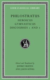 Heroicus. Gymnasticus. Discourses 1 and 2