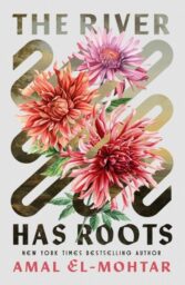 The River Has Roots