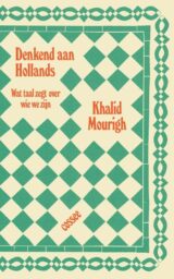 Denkend aan Hollands