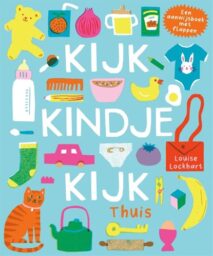 Kijk, kindje, kijk Thuis