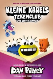 Kleine Karels tekenclub 5 - Doe wat ik kwaak