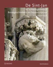 De Sint-Jan te s&apos;Hertogenbosch