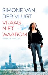 Vraag niet waarom