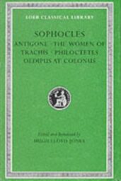 Antigone. Women of Trachis. Philoctetes. Oedipus at Colonus