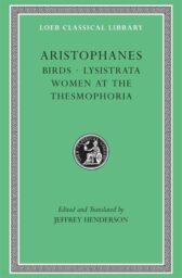 Birds. Lysistrata. Women at the Thesmophoria
