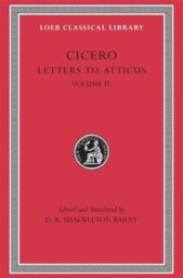 Letters to Atticus, Volume IV
